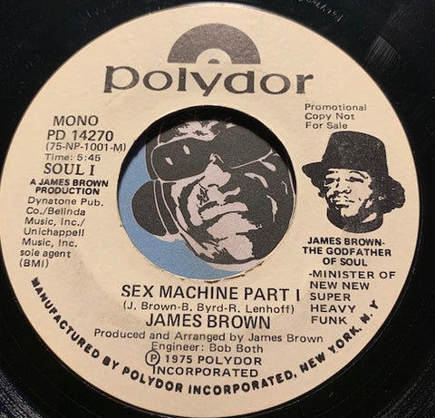 James Brown - Sex Machine pt. 1 b/w same - Polydor #14270 - Funk