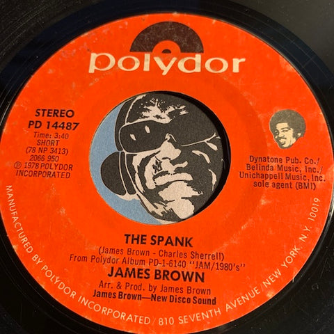 James Brown - The Spank b/w Love Me Tender - Polydor #14487 - Funk