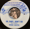 Rodd Keith - Oh Baby Don't Go b/w Since My Baby Left Me - Preview #1215 - Northern Soul