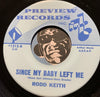 Rodd Keith - Oh Baby Don't Go b/w Since My Baby Left Me - Preview #1215 - Northern Soul