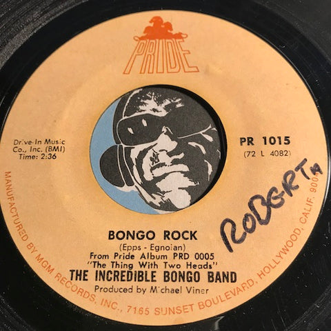 Incredible Bongo Band - Bongo Rock b/w Bongolia - Pride #1015 - Funk