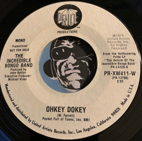 Incredible Bongo Band - Ohkey Dokey b/w same - Pride #411 - Funk