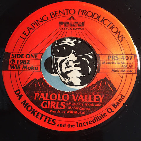 Da Mokettes - Palolo Valley Girls b/w same - Prism #407 - Punk - Rock N Roll - 80s