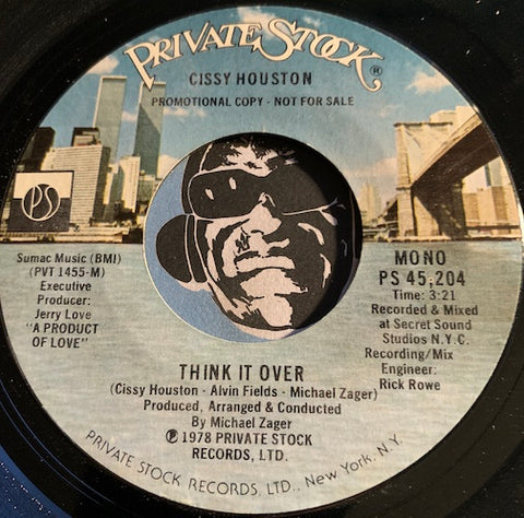 Cissy Houston - Think It Over b/w same - Private Stock #45204 - Funk Disco