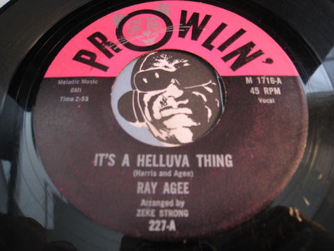 Ray Agee - It's A Helluva Thing b/w Tough Competition - Prowlin #1716 - R&B Soul