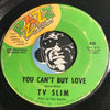 TV Slim - Love Bounce b/w You Can't Buy Love - Pzazz #030 - R&B Mod - R&B Blues
