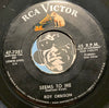 Roy Orbison - Seems To Me b/w Sweet And Innocent - RCA Victor #7381 - Country  - Rock n Roll