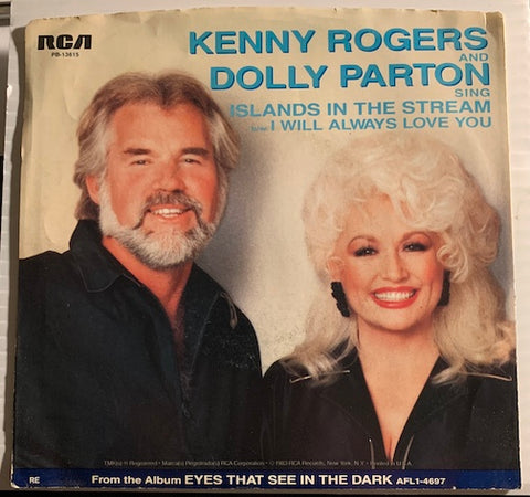 Kenny Rogers and Dolly Parton - Islands In The Stream b/w I Will Always Love You - RCA #13615 - Country