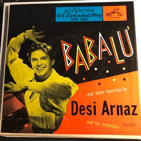 Desi Arnaz - Babalu EP - Record 1 - Tabu - La Cumparsita b/w Babalu - Brazil - Record 2 - Tico Tico - Peanut Vendor b/w Cuban Pete - Green Eyes - RCA Victor #3096 - Latin - Latin Jazz