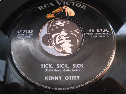 Kenny Ottey - Sick Sick Sick b/w Main Drag Saturday Night - RCA Victor #1785 - Rockabilly