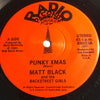 Matt Black & Backstreet Girls - Punky Xmas b/w blank (although it's named Slippin n Slidin) - Radio Records America #003 - Punk