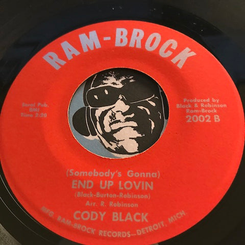 Cody Black - Going Going Gone b/w (Somebody's Gonna) End Up Lovin - Ram-Brock #2002 - Northern Soul