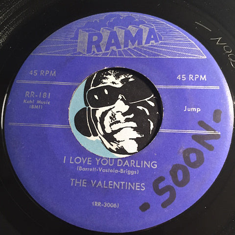 Valentines - I Love You Darling b/w Hand Me Down Love - Rama #181 - Doowop