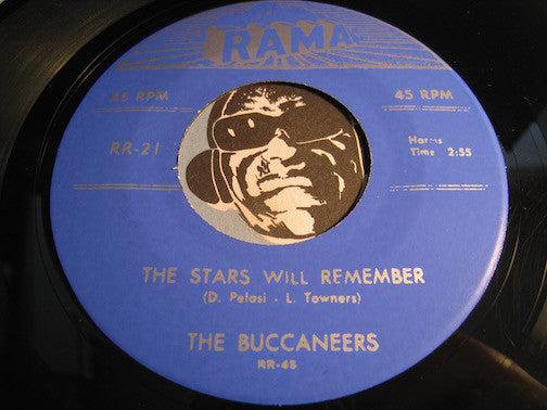 Buccaneers - The Stars Will Remember b/w Come Back My Love (reissue) - Rama #21 - Doowop