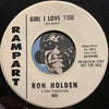 Ron Holden - Girl I Love You b/w Nothing I Wouldn't Do - Rampart #645 - Northern Soul