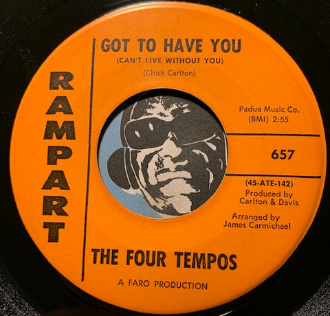 Four Tempos - Come On Home b/w Got To Have You (Can't Live Without You) - Rampart #657 - Chicano Soul - R&B Soul