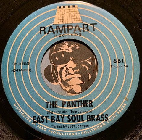 East Bay Soul Brass - The Panther b/w Let's Go Let's Go Let's Go - Rampart #661 - Funk - Chicano Soul