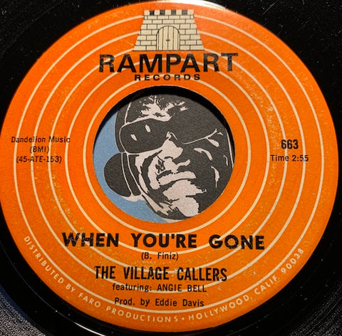 Village Callers - Evil Ways b/w When You're Gone - Rampart #663 - Chicano Soul