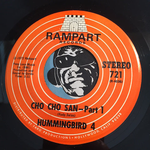 Hummingbird 4  - Cho Cho San pt.1 b/w pt.2 - Rampart #721 - Chicano Soul