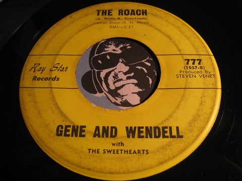 Gene & Wendell & Sweethearts - The Roach b/w From Me To You - Ray Star #777 - R&B