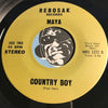 Maya - Country Boy b/w Seasons - Rebosak #1272 - Psych Rock