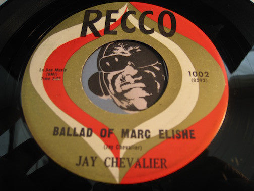 Jay Chevalier - Ballad Of Marc Elishe b/w Ballad Of Earl K. Long  - Recco #1002 - Rockabilly