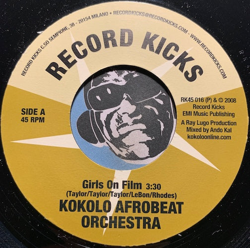 Kokolo Afrobeat Orchestra - Girls On Film b/w Girls On Film (instrumental) - Record Kicks #45016 - Funk