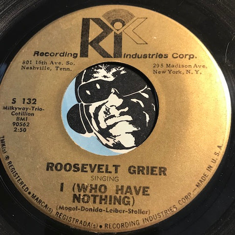 Roosevelt Grier - I (Who Have Nothing) b/w Soul City - Recording Industries Corp (RIC) #132 - R&B Soul