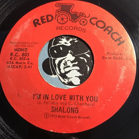 Shalong - I'm In Love With You b/w same – Red Coach #803 - Sweet Soul