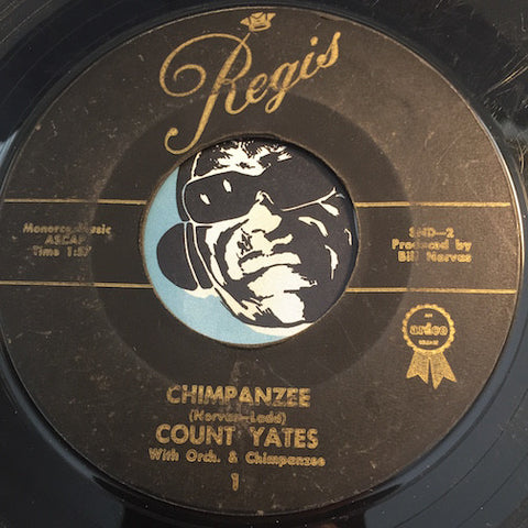 Count Yates - Chimpanzee b/w The Golden Key - Regis #1 - R&B Rocker - Popcorn Soul