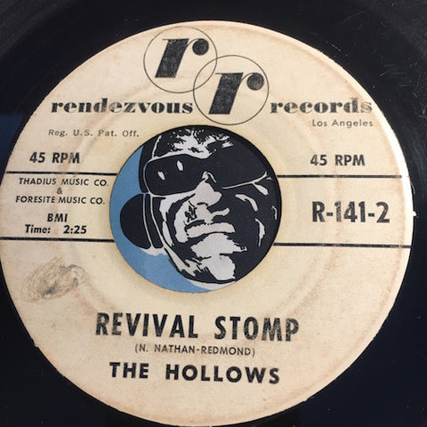 Hollows - Revival Stomp b/w Lookin Good - Rendezvous #141 - Rock n Roll