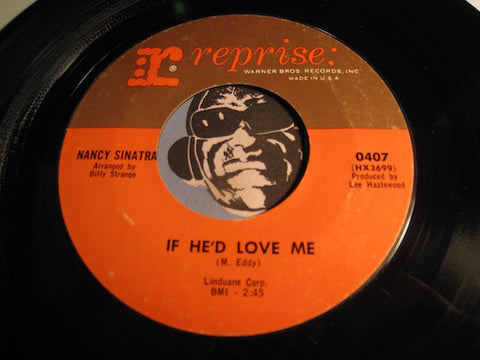 Nancy Sinatra - If He'd Love Me b/w So Long Babe - Reprise #0407 - Rock n Roll