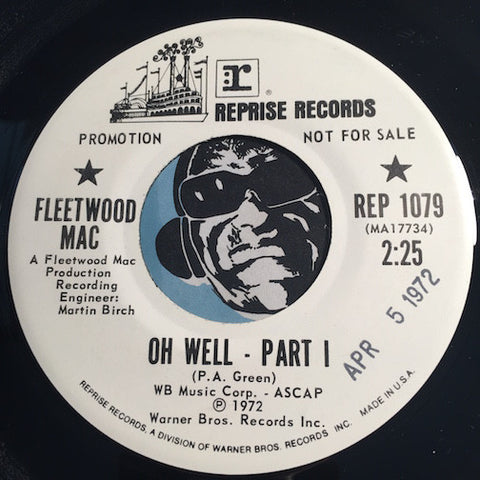 Fleetwood Mac - Oh Well pt.1 b/w The Green Manalishi - Reprise #1079 - Rock n Roll