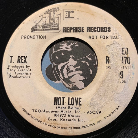 T Rex - Hot Love b/w same - Reprise #1170 - Rock n Roll