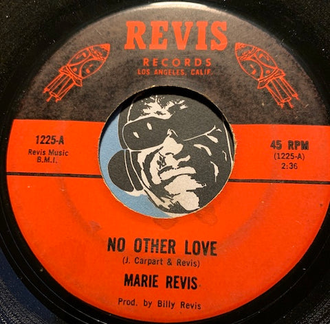 Marie Revis - No Other Love b/w Don't Deceive Me - Revis #1125 - R&B Soul