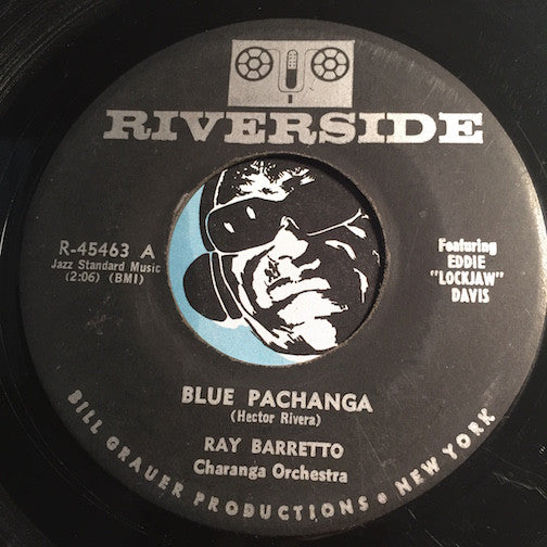 Ray Barretto - Blue Pachanga b/w Jazz Pachanga - Riverside #45436 - Jazz Mod - Latin Jazz