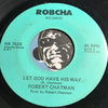 Robert Chatman - So Glad I Met Jesus b/w Let God Have His Way - Robcha #7523 - Gospel Soul