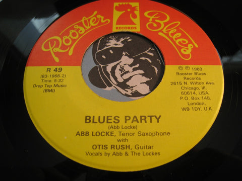 Abb Locke / Otis Rush - Blues Party b/w Cleo's Back - Rooster Blues #49 - Blues