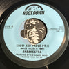 Breakestra - Show And Prove pt.1 b/w pt.2 - Root Down #002 - Funk