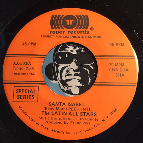 Latin All Stars - Santa Isabel b/w Mi China - Roper #503 - Latin