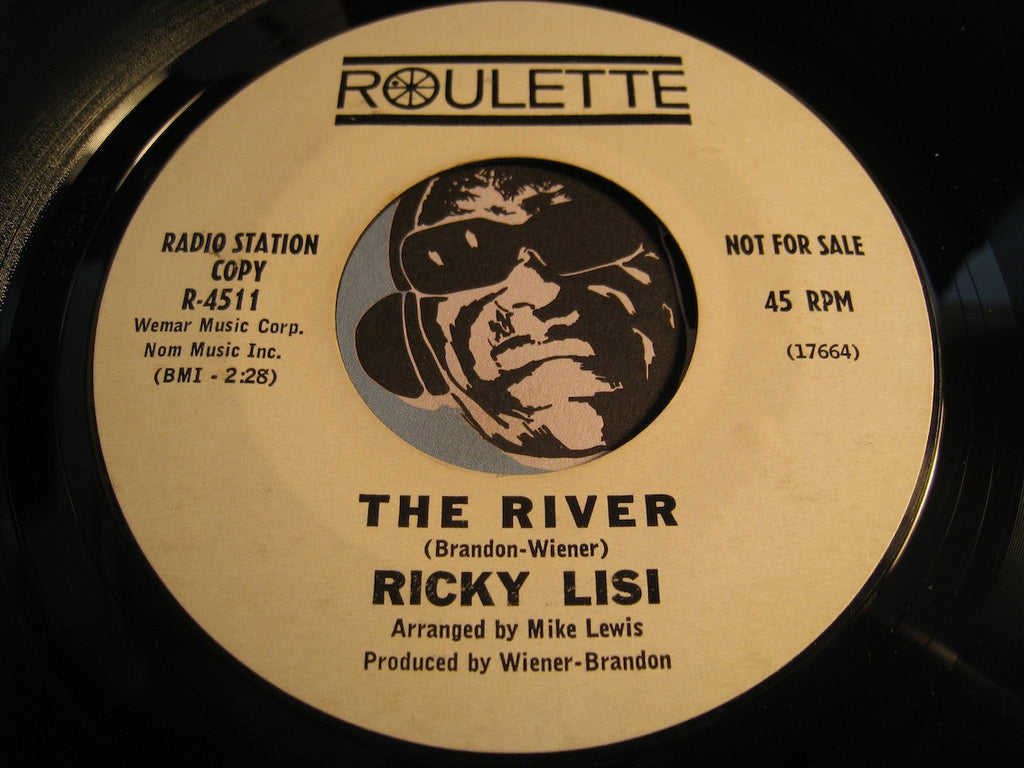 Ricky Lisi - The River b/w Don't Go Now - Roulette #4511 - Doowop