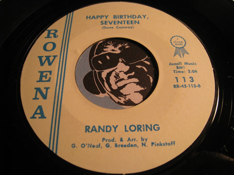Randy Loring - Tears From That Angel b/w Happy Birthday Seventeen - Rowena #113 - Teen