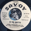 James Cleveland & So Calif Community Choir - In The Ghetto b/w When The Saint's Go Marching In - Savoy #4346 - Gospel Soul