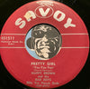Nappy Brown - I'm Gonna Get You b/w Pretty Girl - Savoy #451511 - R&B