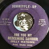 Billy Watkins - Judgements Comin b/w Are You My Redeeming Saviour - Schnipple Up #001 - R&B Soul