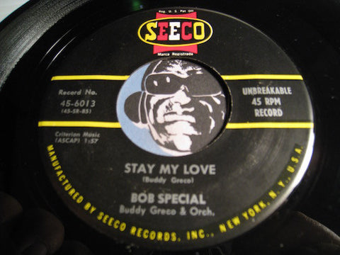 Bob Special - Stay My Love b/w I've Got A Girl Named Mary - Seeco #6013 - Teen Doowop