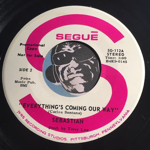 Sebastian - Everything's Coming Our Way b/w same - Segue #112 - Psych Rock