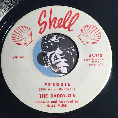 Daddy-O's - Freddie b/w Dancing Elephants - Shell #713 - Rock n Roll