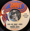 Freddie Scott - You Got What I Need b/w Powerful Love - Shout #233 - Northern Soul - R&B Soul