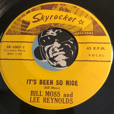 Bill Moss & Lee Reynolds - It's Been So Nice b/w Maybe - Skyrocket #1007 - Country
